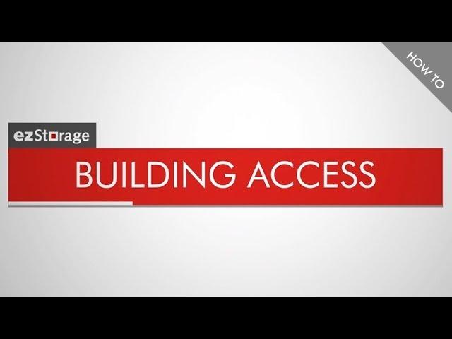 ezStorage How To: Building Access