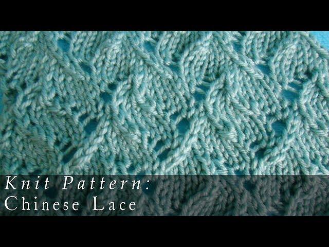 Chinese Lace | Pattern { Knit }