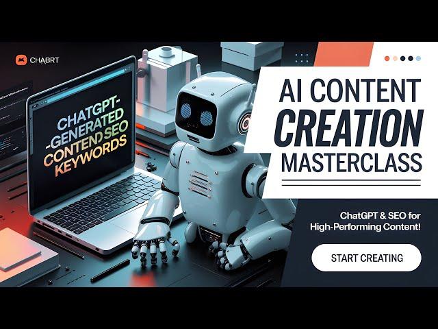 AI Content Creation Masterclass: ChatGPT & SEO for High-Performing Content! ️