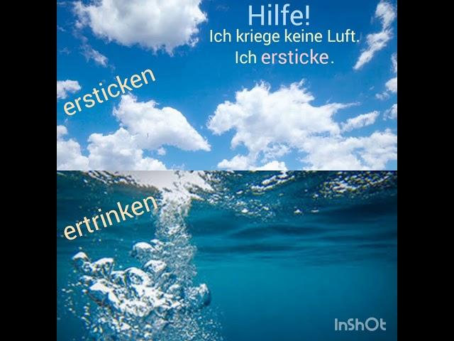 ersticken vs. ertrinken