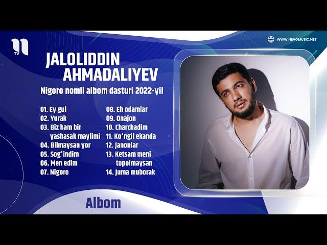 Jaloliddin Ahmadaliyev - Nigoro nomli albom dasturi 2022-yil