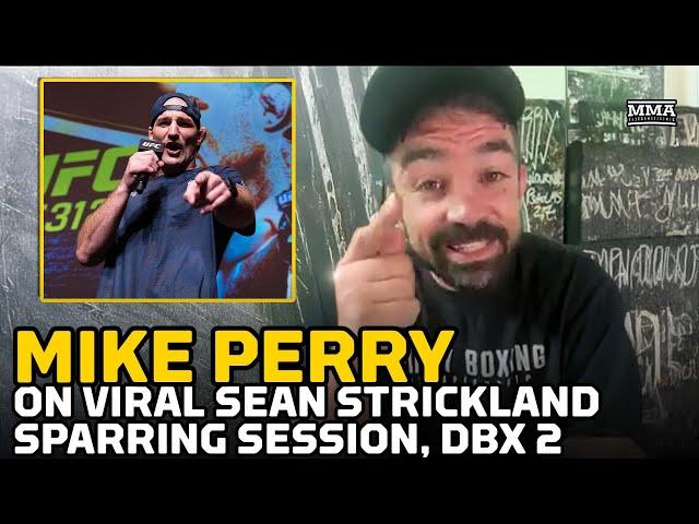 Mike Perry On VIRAL Sean Strickland Sparring Session, BKFC Return, Dirty Boxing 2 | MMA Fighting