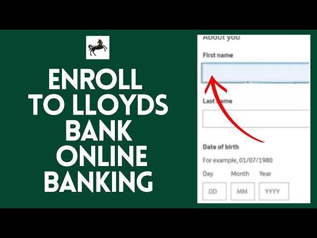 How to Enroll to Lloyds Bank Online Banking 2024?