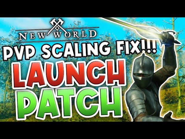 PVP SCALING FIXED! New World Launch Patch Notes!