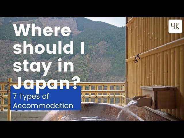 Where to stay in Japan [7 Types of Accommodation]