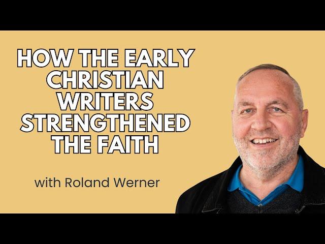 How the Early Christian Writers Strengthened the Faith and Debated Heretics and Heathen