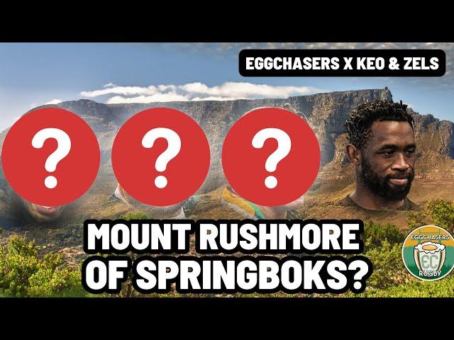 EGGCHASERS x KEO & ZELS | MOUNT RUSHMORE OF SPRINGBOKS