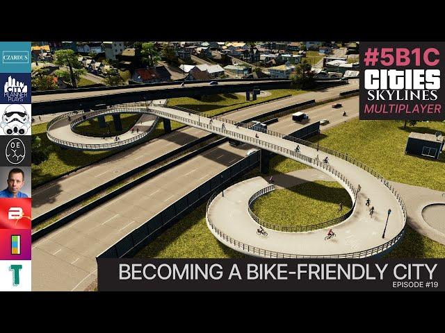 Becoming a Bike-Friendly City - 5B1C S2 EP19 - Cities Skylines Multiplayer