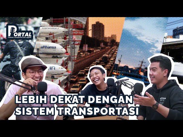 LEBIH DEKAT DENGAN SISTEM TRANSPORTASI!- HMPS TRANSPORTASI | PORTAL Eps.3