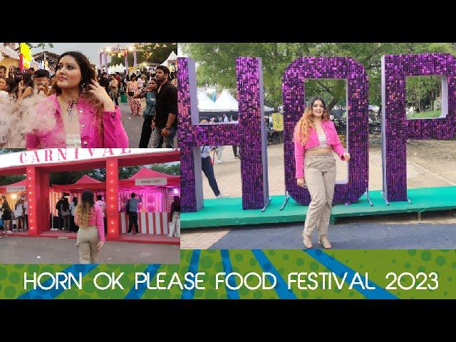 Horn Ok Please Food Festival 2023 || Lots of fun activities under one roof ||