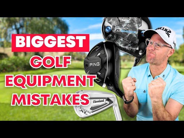 Golf's BIGGEST Equipment Mistakes COSTING You Your Game!