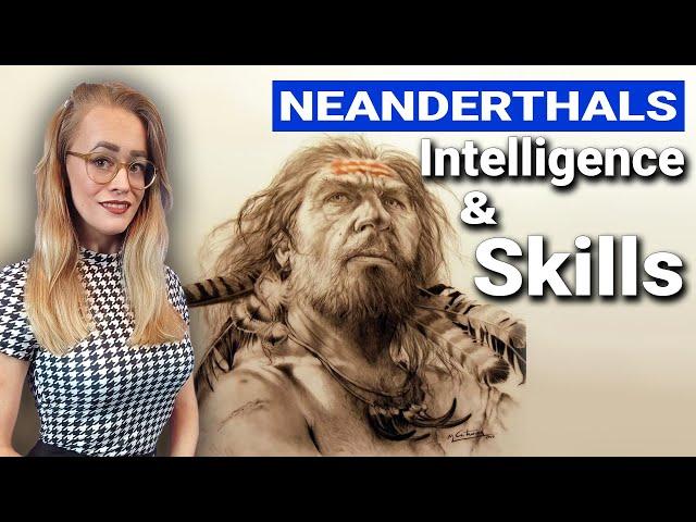 How Smart Were Neanderthals? Extinct Humans