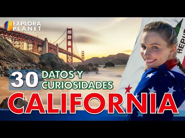 30 Curiosidades que no sabías de California | Lugares que tienes que visitar