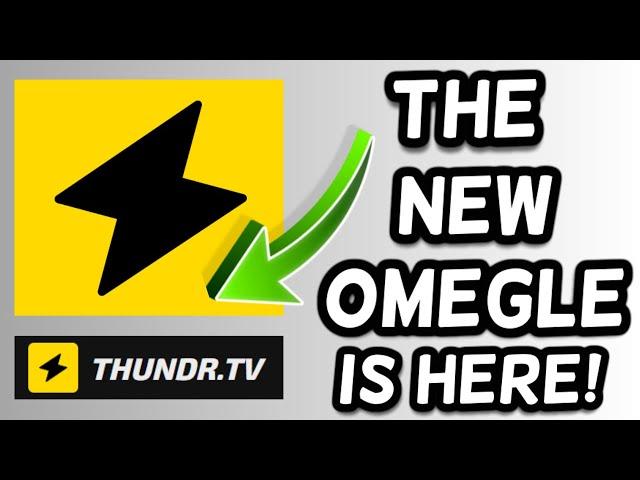 Thundr TV, The New Omegle!