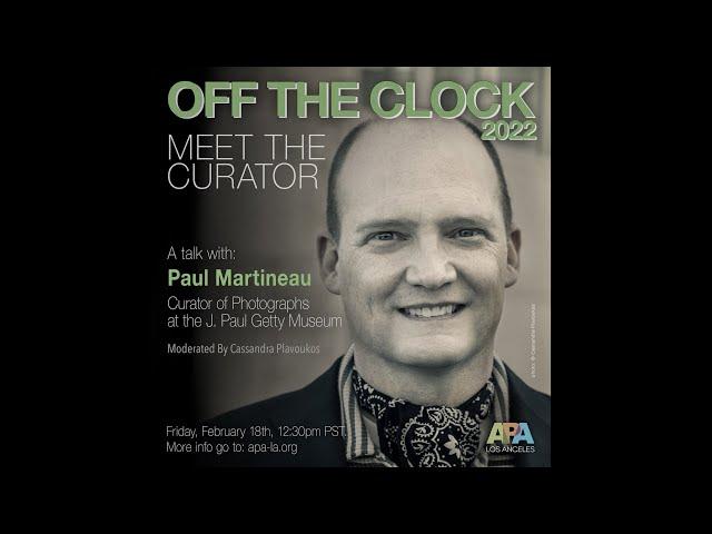 APA LA Off The Clock 2022  Meet The Curator