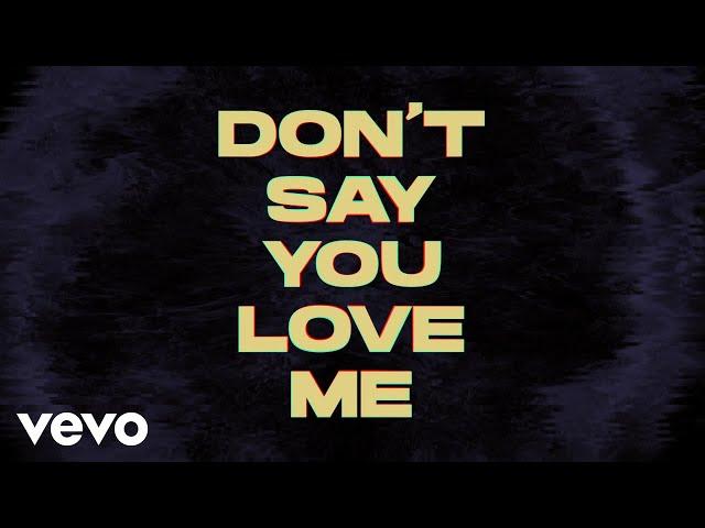 LIZOT, OBS - Don't Say You Love Me (Lyric Video)