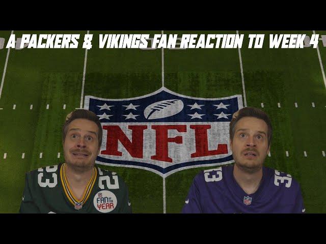 A Packers & Vikings Fan Reaction to NFL Week 4