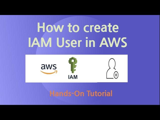 How to create IAM User in AWS | Step by Step tutorial