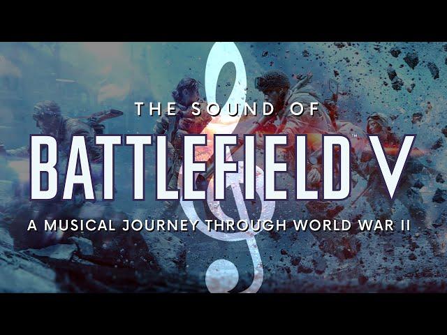 The Sound of Battlefield V: A Musical Journey through World War II