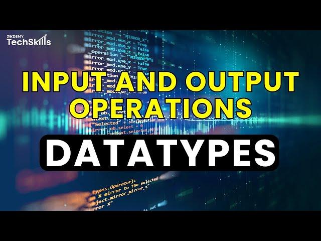 INPUT AND OUTPUT OPERATIONS | NITIN SIR | PYTHON | RKDEMY TECHSKILLS #python #rkdemytechskills