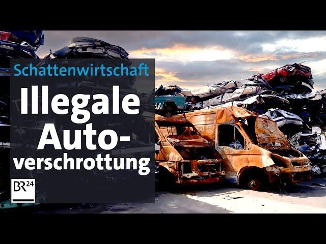 360.000 verschwundene Autos: Das Geschäft mit der Autoverschrottung | Die Story | Kontrovers | BR24