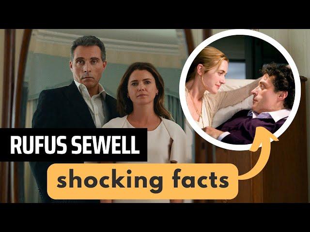 5 SHOCKING Things You Didn’t Know About Rufus Sewell