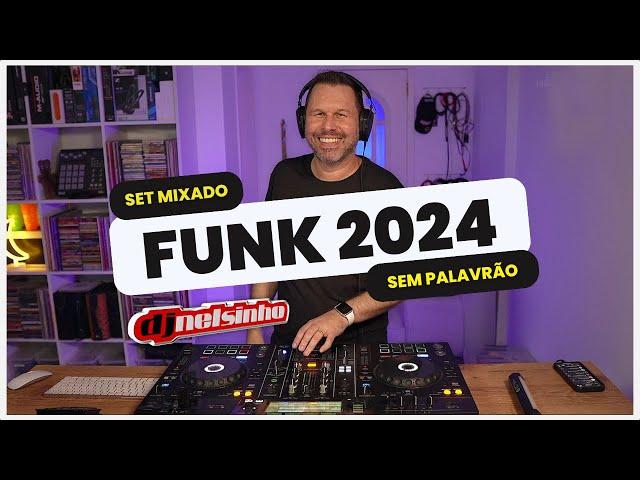 FUNK 2024 LIGHT | 01 | DJ NELSINHO