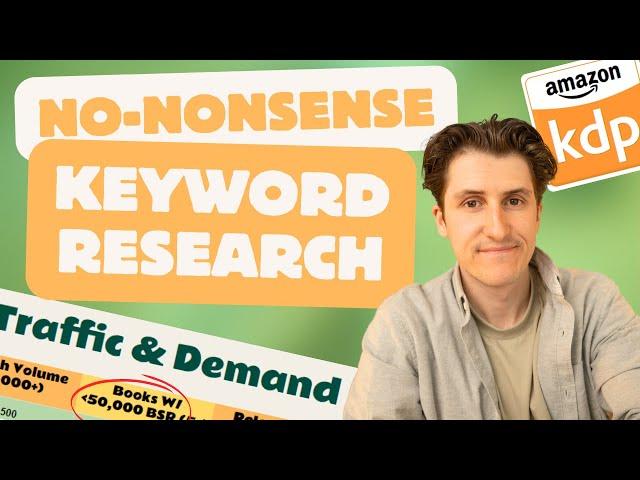 My Complete Keyword Research Guide For Amazon KDP (The Secret Is In The Data)