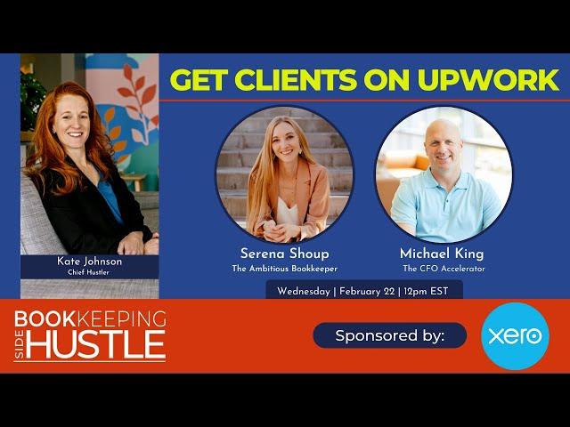 Get Clients on Upwork with Serena Shoup and Michael King