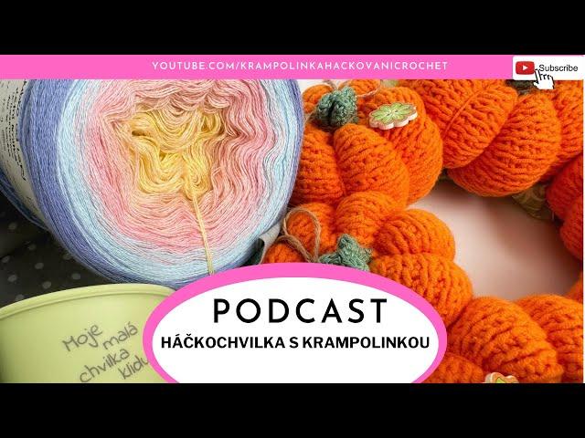 Háčkochvilka s KRAMPOLINKOU #8 a Klubka od LARY