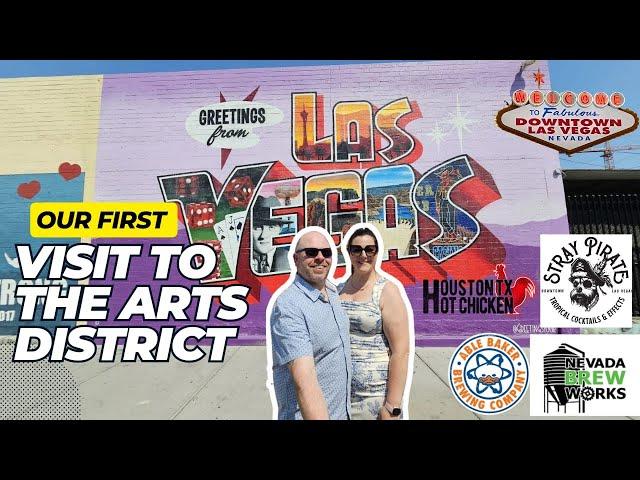 Our first visit 2 the Arts District Vegas |Able Baker |Stray Pirate |Downtown |Las Vegas Vlog part 5