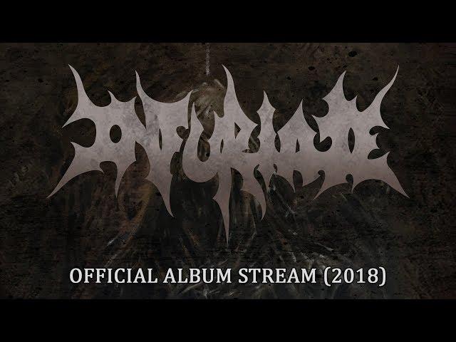 INFURIATE - INFURIATE (OFFICIAL ALBUM PREMIERE 2018) [EVERLASTING SPEW RECORDS]