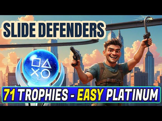 Slide Defenders Quick Trophy Guide - Easy Platinum with 71 Trophies