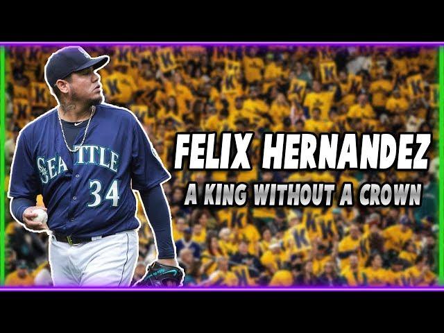 Felix Hernandez: A King Without a Crown