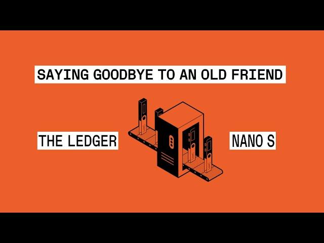 On Ledger Nano S Being Discontinued