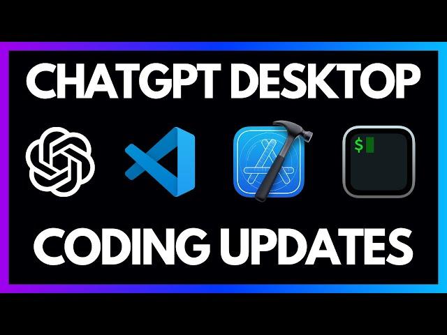 ChatGPT Desktop Can Now Access VS Code, Xcode, Terminal & iTerm2