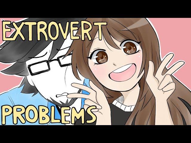 Extrovert Problems (Ft.TheAMaazing)