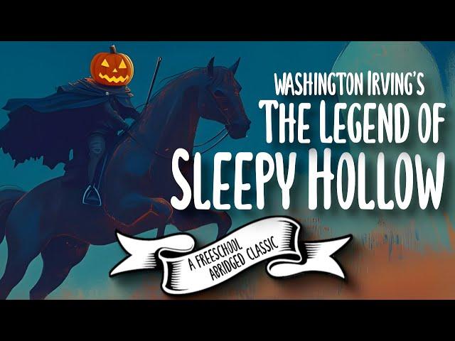 "The Legend of Sleepy Hollow" by Washington Irving: FreeSchool Abridged Classic - COMPLETE Audiobook