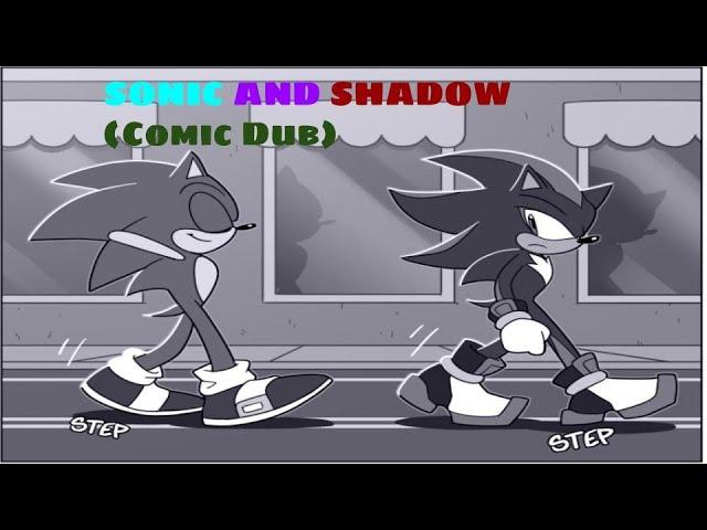 Sonic and Shadow (Comic Dub)