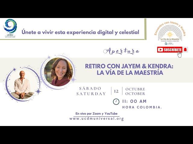 Encuentro con Kendra & Jayem   : La Vía De La Maestría Vía Digital