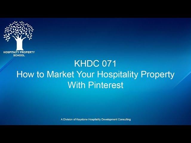 How to Market Your Hospitality Property with Pinterest | Ep. #071