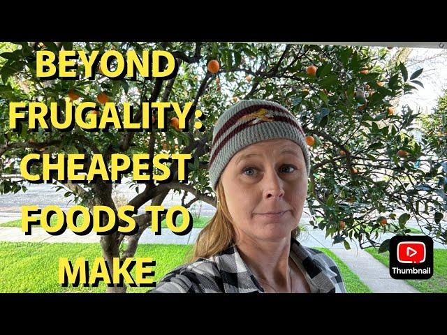 BEYOND FRUGALITY: CHEAP CHEAP CHEAP MEALS AND FOOD!