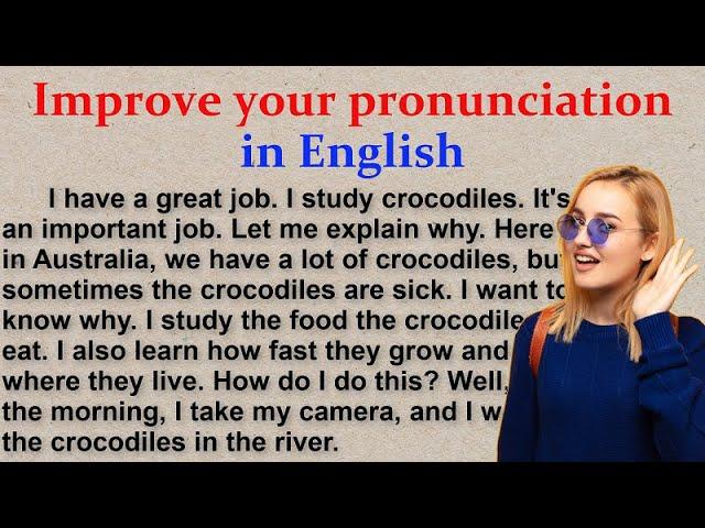 (Reading Practice (Improve your pronunciation in English