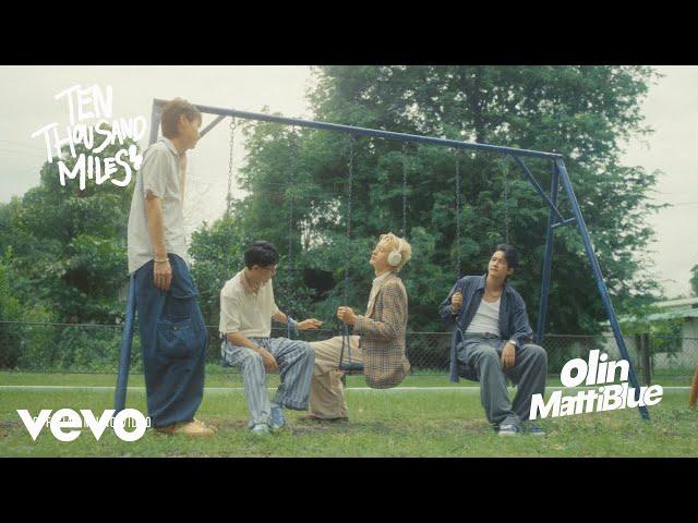 Olin Mattiblue - Ten Thousand Miles (Official MV)