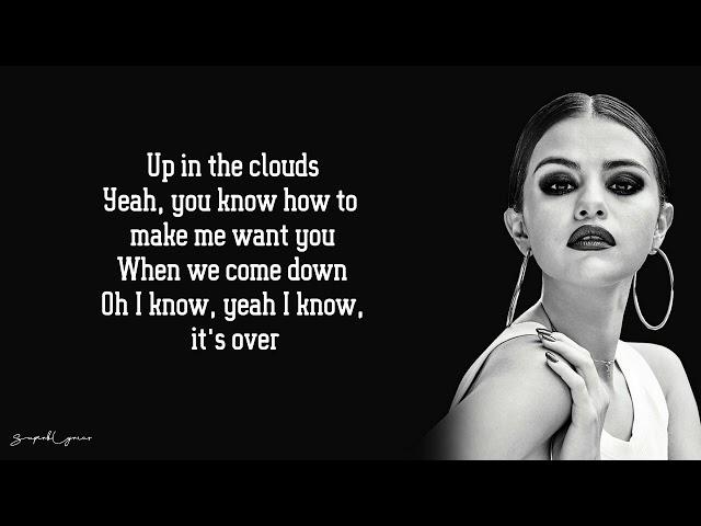 Selena Gomez - Sober (Lyrics)