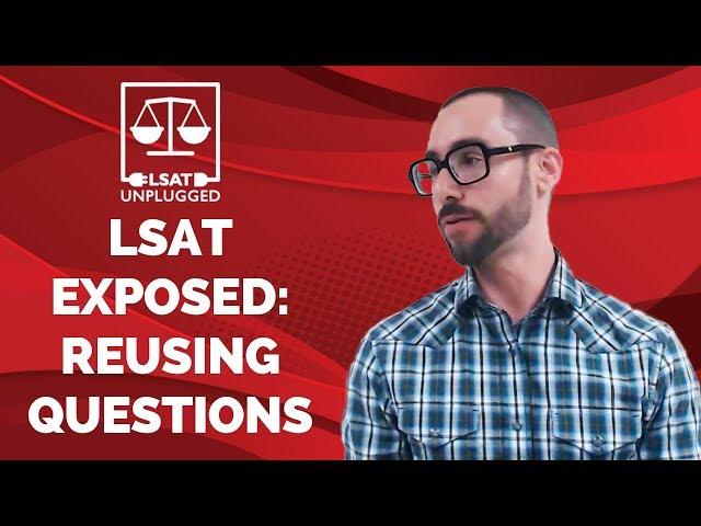 LSAT Loophole Exposed: LSAC Reusing LSAT Questions