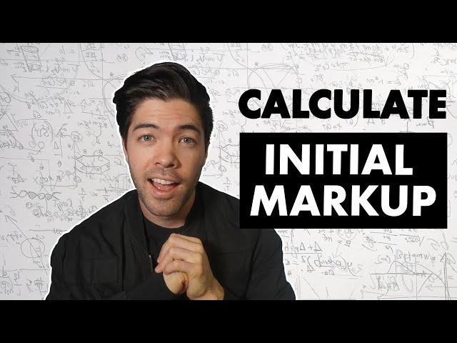 How to Calculate Initial Markup Percentage in Retail