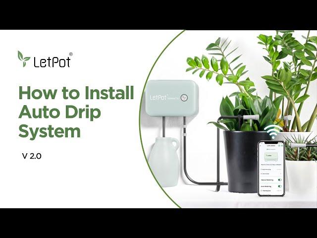 LetPot Automatic Watering System 2.0 Version - Installation Guide