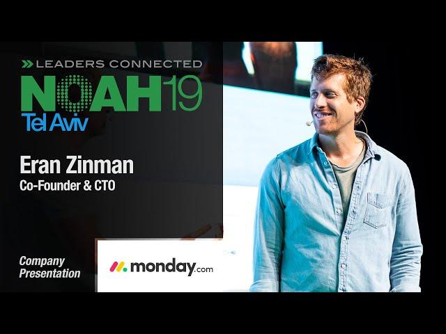 Eran Zinman, Monday.com - NOAH19 Tel Aviv