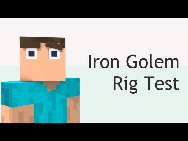 Iron Golem Rig Test